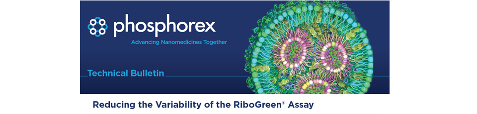 Technical Bulletin | Reducing the Variability of the RiboGreen® Assay